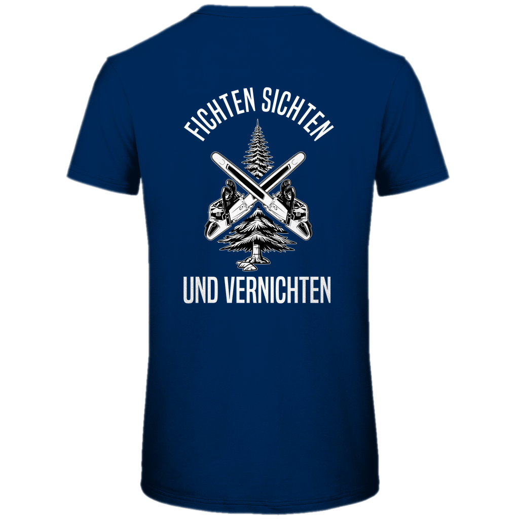 T-Shirt Fichten sichten und vernichten