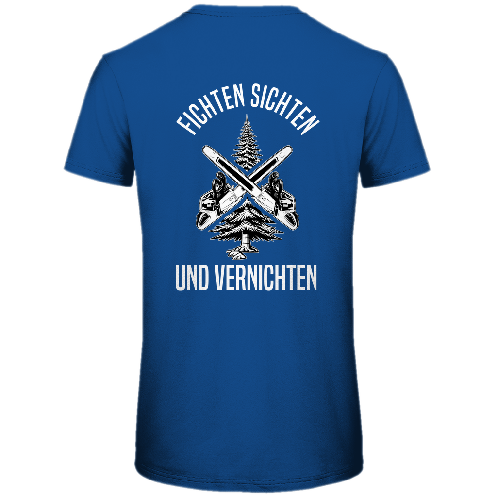 T-Shirt Fichten sichten und vernichten