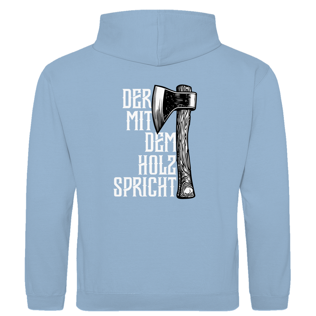 Der mit dem Holz spricht Hoodie