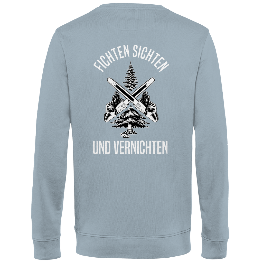 Sweatshirt Fichten sichten und vernichten