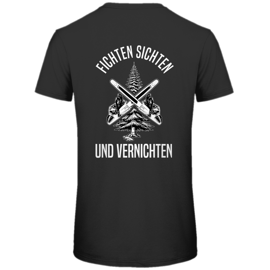 T-Shirt Fichten sichten und vernichten