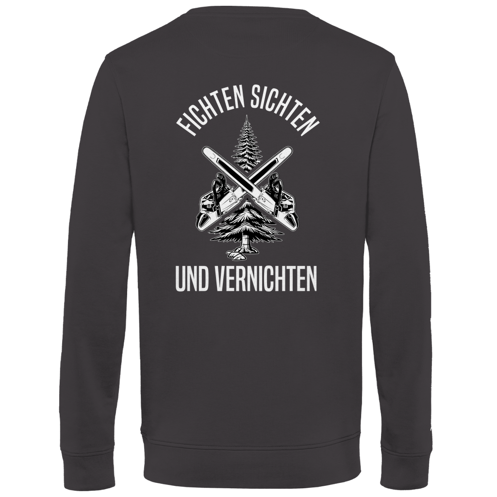 Sweatshirt Fichten sichten und vernichten